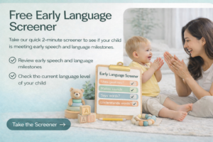 Free early language screener showing a parent and toddler interacting, helping parents check their child’s current speech and language development level